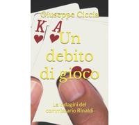 Giuseppe Ciccia Un debito di gioco (Tascabile)