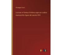 Giuseppe Cosci Lezione in forma di lettera sopra un codice manoscrit (Tascabile)