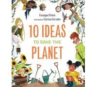 Giuseppe D'Anna 10 Ideas to Save the Planet (Copertina rigida) 10 Ideas