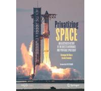 Giuseppe De Chi Privatizing Space: An Illustrated History of (Copertina rigida)