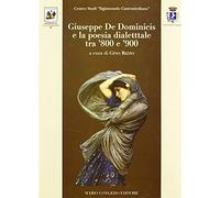 Giuseppe De Dominicis e la poesia dialettale tra '800 e '900