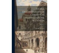 Giuseppe De Lev Storia Documentata Di Carlo V in Correlazione All'it (Tascabile)