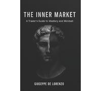 Giuseppe de Lorenzo The Inner Market (Tascabile)