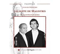 Giuseppe de Magistris. La magistratura rara