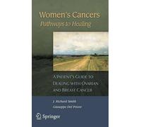 Giuseppe Del Priore J. Richard Sm Women's Cancers: Pathways to Heal (Tascabile)