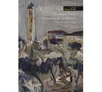 Giuseppe Dessì tra traduzioni e edizioni. Una raccolta di saggi - Dolfi A....