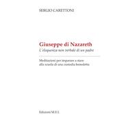 Giuseppe di Nazareth: L'eloquenza non verbale di un padre: 2