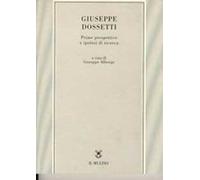 Giuseppe Dossetti. Prime prospettive e ipotesi di ricerca