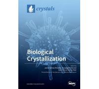 Giuseppe Falini Juan Manuel García Ruiz Jaime Biological Crys (Tascabile)