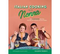 Giuseppe Federici Italian Cooking with Nonna (Copertina rigida)