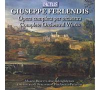 Giuseppe Ferlendis Giuseppe Ferlendis: Opera Completa Per Orchestra (CD) Album