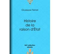 Giuseppe Ferrari Histoire De La Raison D'état (Tascabile)