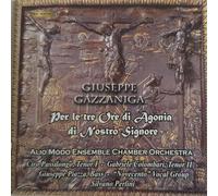 Giuseppe Gazzaniga Gazzaniga: Per Le Tre Ore D'agonia Di Nostro Signore (CD)
