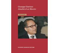 Giuseppe Giarrizzo. Attualità di un Maestro