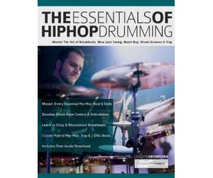 Giuseppe Grondona Joseph Alexande The Essentials of Hip-Hop Drummin (Tascabile)