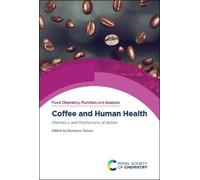 Giuseppe Grosso Coffee and Human Health (Copertina rigida)