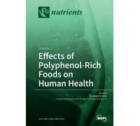 Giuseppe Grosso Effects of Polyphenol-Rich Foods on Human Health (Tascabile)