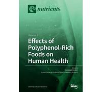 Giuseppe Grosso Effects of Polyphenol-Rich Foods on Human Health (Tascabile)