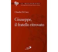 Giuseppe, il fratello ritrovato
