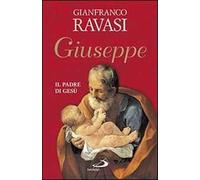 Giuseppe. Il padre di Gesù