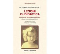 Giuseppe Lombardo Radice, lezioni di didattica e ricordi di esperienza magistrale