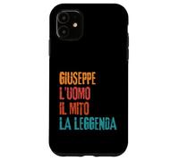 Giuseppe L'Uomo Il Mito La Leggenda Festa di Compleanno Custodia per iPhone 11