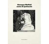 Giuseppe Maffioli uomo di spettacolo