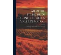 Giuseppe Manuel Di Memorie Storiche Di Dronero E Della Valle (Copertina rigida)