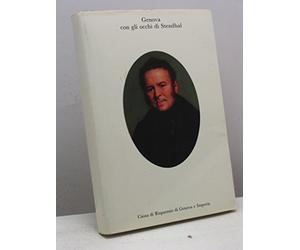 Giuseppe Marcenaro - Genova Con Gli Occhi Di Stendhal - Mostra - Carige - 1984 N