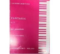 Giuseppe Martucci Fantasia Op. 51 Perrino - Curci