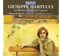 Giuseppe Martucci Giuseppe Martucci: La Musica Vocale Da Camera (CD) Album
