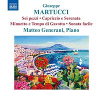 Audio Cd Giuseppe Martucci - Sei Pezzi, Capriccio E Serenata, Minuetto E Tempo D