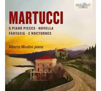 Giuseppe Martucci Martucci: 6 Piano Pieces/Novella/Fantasia/2 Nocturnes (CD)