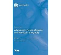 Giuseppe Masetti Ian Church Advances in Ocean Mapping and Nautical (Tascabile)