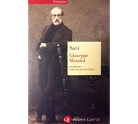 Giuseppe Mazzini. La politica come religione civile