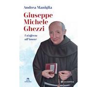 Giuseppe Michele Ghezzi. Un'offerta all'amore