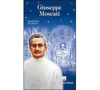 Giuseppe Moscati. Esempio di santità laica
