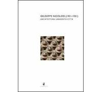 Giuseppe Nicolosi (1901-1981). Architettura università città
