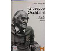Giuseppe Occhialini. Biografia di un fisico italiano