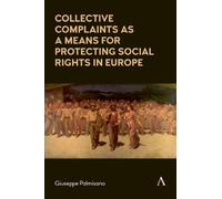 Giuseppe Palmis Collective Complaints As a Means for Protecting Soci (Tascabile)