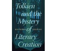 Giuseppe Pezzini – Tolkien and the Mystery of Literary Creation – Copertina rigida