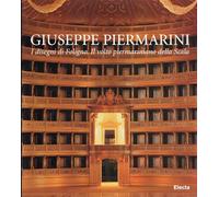 Giuseppe Piermarini. I disegni di Foligno. Il volto piermariniano della scala