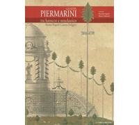 Giuseppe Piermarini tra barocco e neoclassico. Roma, Napoli, Caserta, Foligno