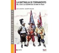 Giuseppe Pogliani Luca Stefano Cristini La battaglia di Tornavento (Tascabile)