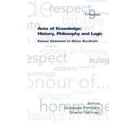 Giuseppe Primiero Acts of Knowledge: History, Philosophy and Logic (Tascabile)