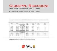 Giuseppe Riccoboni architetto (Este 1820-1894)