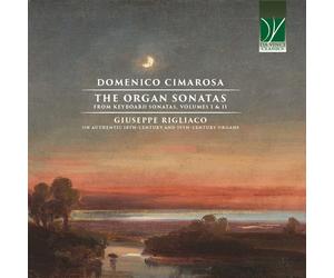 Giuseppe Riglia Domenico Cimarosa: The Organ Sonatas From Keyboard Sonatas, (CD)