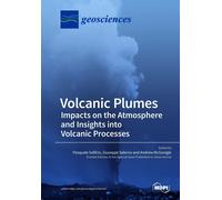 Giuseppe Salerno Pa Volcanic Plumes: Impacts on the Atmosphere and (Tascabile)