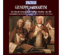 Giuseppe Sammarti Giuseppe Sammartini: Six Solos for German Flute, Violin. (CD)