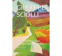 GIUSEPPE SCIOLLI: Oltre la Richard-Ginori. Ceramica e pittura inedite